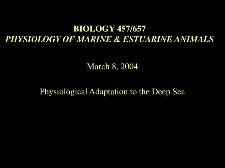 biology 457 657 physiology of marine estuarine animals