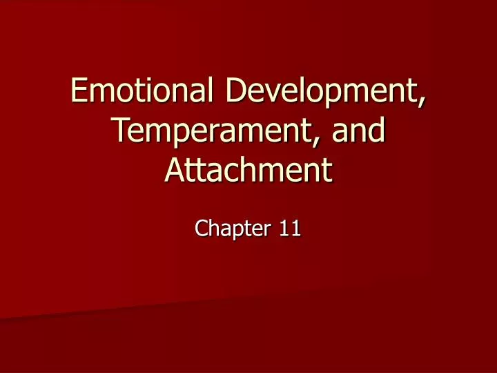emotional development temperament and attachment