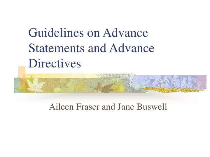 guidelines on advance statements and advance directives