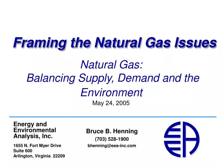 natural gas balancing supply demand and the environment may 24 2005