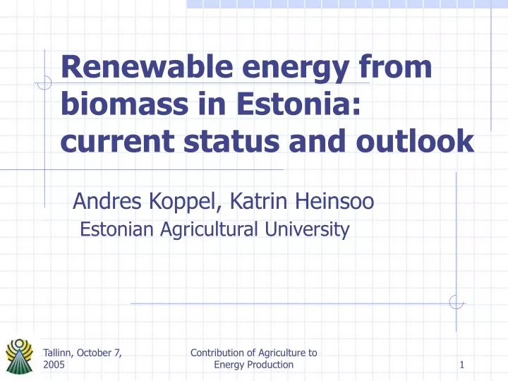 renewable energy from biomass in estonia current status and outlook
