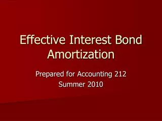 Effective Interest Bond Amortization