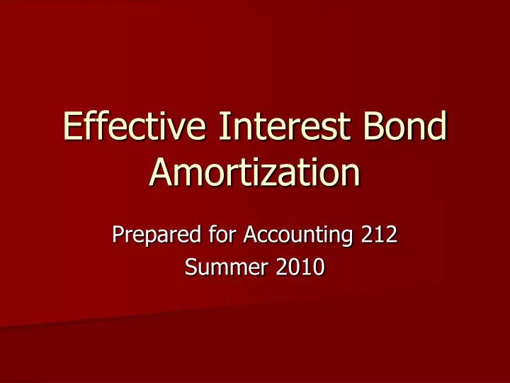 effective interest bond amortization