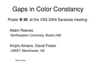 Gaps in Color Constancy