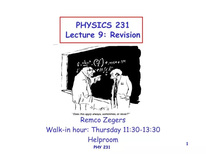 physics 231 lecture 9 revision