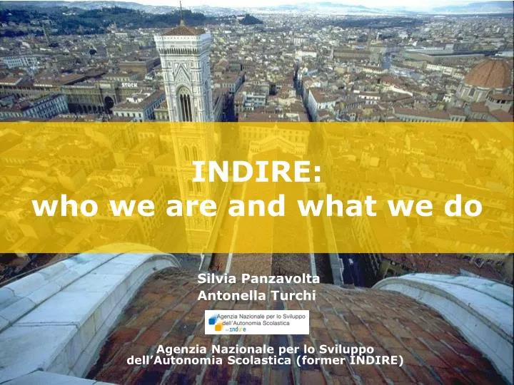 indire who we are and what we do
