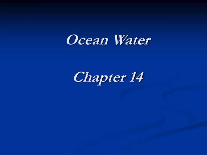 ocean water chapter 14