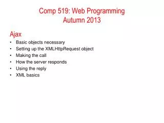 Comp 519: Web Programming Autumn 2013