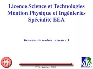 Licence Science et Technologies Mention Physique et Ingénieries Spécialité EEA