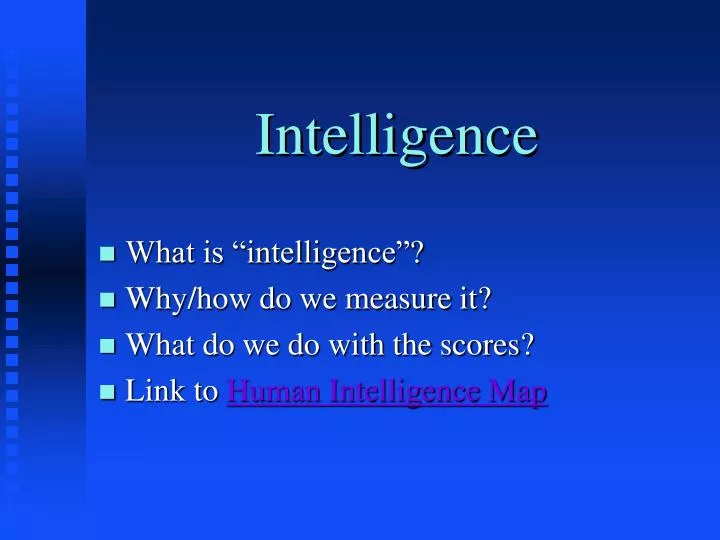 intelligence