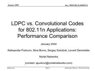 LDPC vs. Convolutional Codes for 802.11n Applications: Performance Comparison