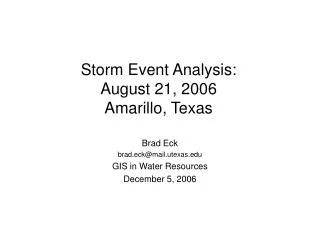 Storm Event Analysis: August 21, 2006 Amarillo, Texas