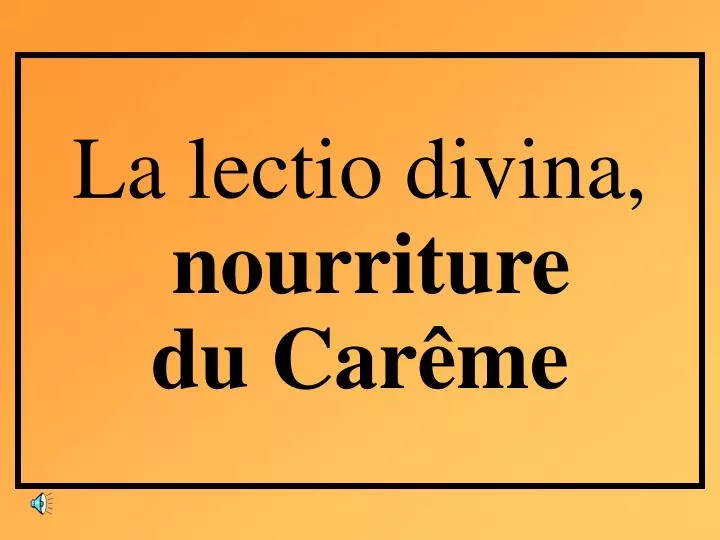 la lectio divina nourriture du car me