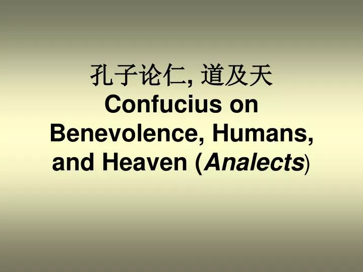 confucius on benevolence humans and heaven analects