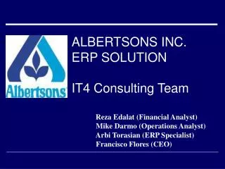 ALBERTSONS INC. ERP SOLUTION IT4 Consulting Team
