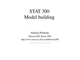 STAT 300 Model building