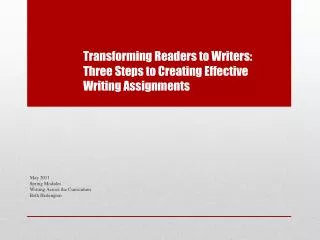 Transforming Readers to Writers: Three Steps to Creating Effective Writing Assignments