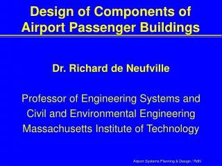 Design of Components of Airport Passenger Buildings