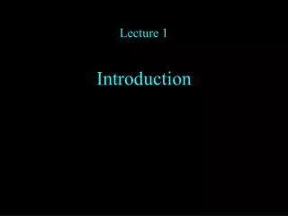 Lecture 1