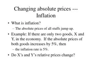 Changing absolute prices ---Inflation