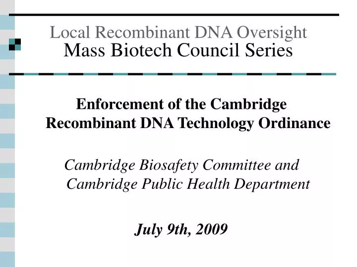 local recombinant dna oversight mass biotech council series