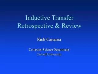 Inductive Transfer Retrospective &amp; Review