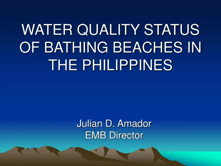 water quality status of bathing beaches in the philippines