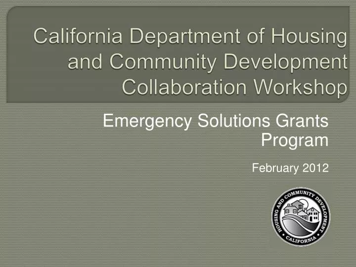 california department of housing and community development collaboration workshop