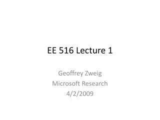 EE 516 Lecture 1