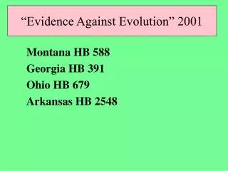 “Evidence Against Evolution” 2001