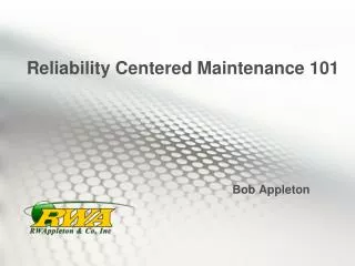 Reliability Centered Maintenance 101