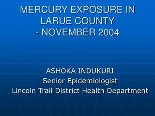 MERCURY EXPOSURE IN LARUE COUNTY - NOVEMBER 2004