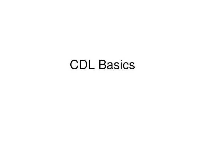 cdl basics