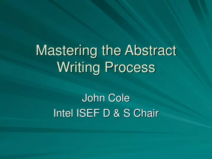 mastering the abstract writing process