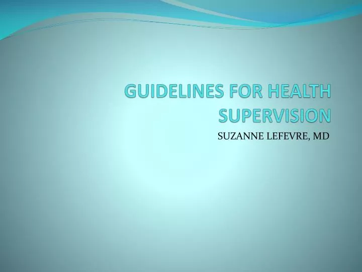 guidelines for health supervision