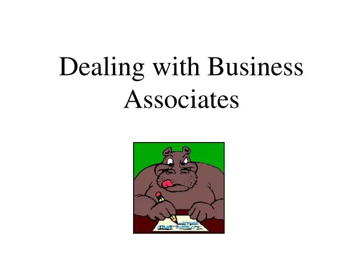 dealing with business associates