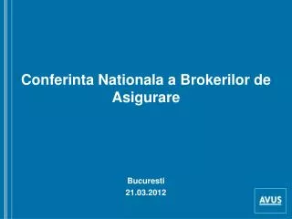 Conferinta Nationala a Brokerilor de Asigurare