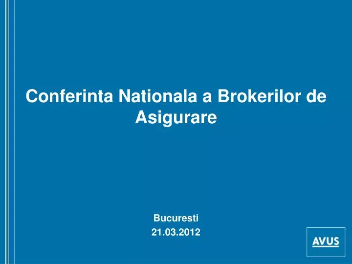 conferinta nationala a brokerilor de asigurare