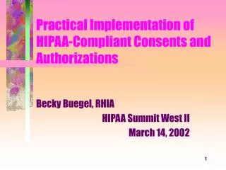 Practical Implementation of HIPAA-Compliant Consents and Authorizations