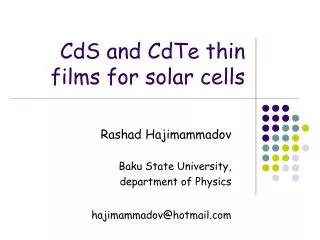 CdS and CdTe thin films for solar cells