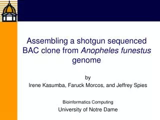 Assembling a shotgun sequenced BAC clone from Anopheles funestus genome