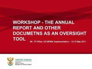 WORKSHOP - THE ANNUAL REPORT AND OTHER DOCUMETNS AS AN OVERSIGHT TOOL