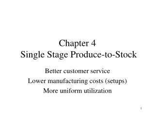 Chapter 4 Single Stage Produce-to-Stock