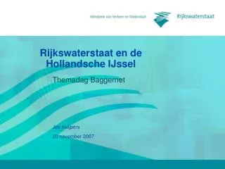 Rijkswaterstaat en de Hollandsche IJssel