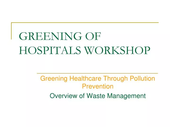greening of hospitals workshop