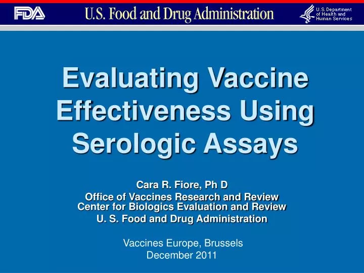 evaluating vaccine effectiveness using serologic assays