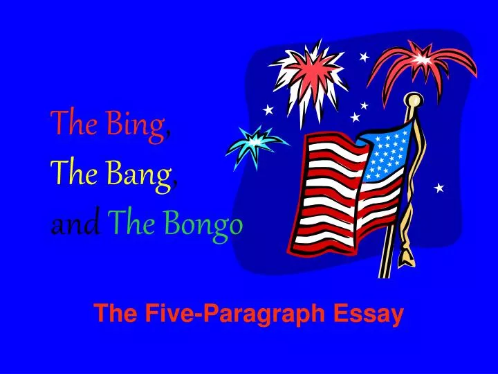 the bing the bang and the bongo