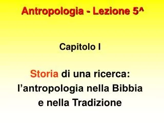 Antropologia - Lezione 5^