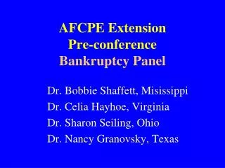 AFCPE Extension Pre-conference Bankruptcy Panel