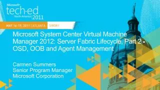 Microsoft System Center Virtual Machine Manager 2012: Server Fabric Lifecycle, Part 2 - OSD, OOB and Agent Management